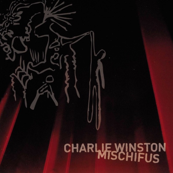 Mischifus - Charlie Winston