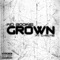 Grown (feat. Christie) - Kid Bookie lyrics