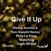 Give It Up (Kenny Summit & Tom Gianelli Remix) [feat. Coco Street] - Single