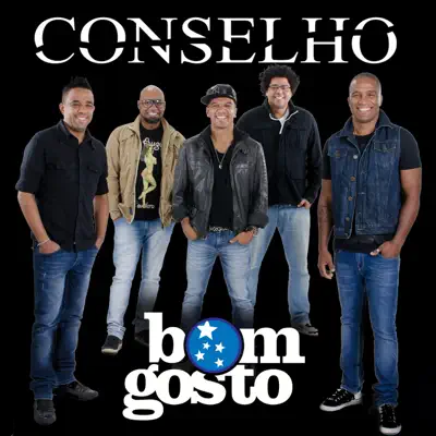 Conselho - Single - Bom Gosto