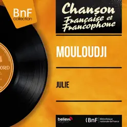 Julie (Mono Version) - EP - Mouloudji