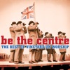 Be the Centre - The Best of Vineyard UK Worship, 2006