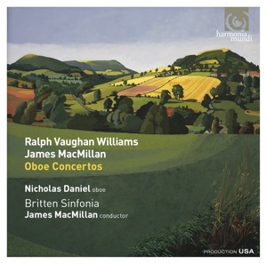 Ralph Vaughan Williams & James MacMillan: Oboe Concertos