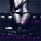 Touch Me - Octavian Boca & Electronic Opium lyrics