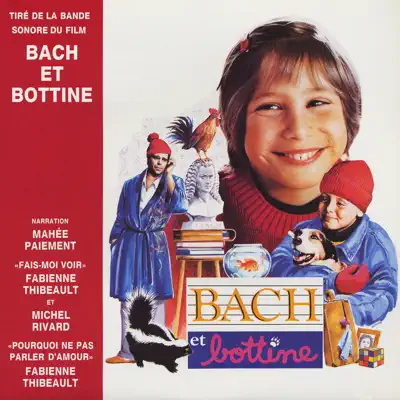 Fais-moi voir (Contes pour tous) [de la film Bach et Bottine] - Single - Fabienne Thibeault