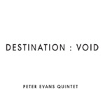 Peter Evans Quintet - 12 (For Evan Parker)