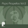 Papa Acapellas, Vol. 2, 2009