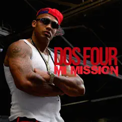 Mi Mission by Dos Four album reviews, ratings, credits