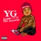 Blame It On the Streets (feat. Jay 305) - YG lyrics