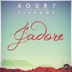 Four7 - J'adore (feat. Tiffany)