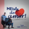 Metade de Amor (Ao Vivo) - Single