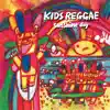 Kids Reggae: Sunshine Day album lyrics, reviews, download