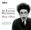 Stream & download Carl Davis: An Eastern Westerner & High and Dizzy