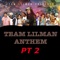 Team Lilman Anthem, Pt. 2 - DJ Lilman lyrics