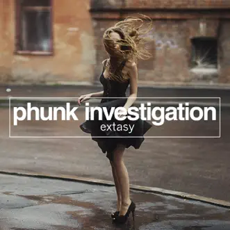 Extasy (Cristian Poow Remix) by Phunk Investigation song reviws