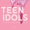 Teen Idols artwork