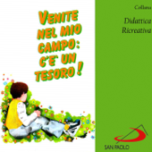 Collana didattica ricreativa: Venite nel mio campo, c'è un tesoro! - Coro Cantapiccolo