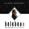 Balaban, Vol. 8 - Alihan Samedov