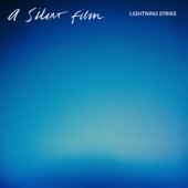 A Silent Film - Lightning Strike