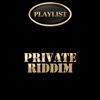 Private Riddim Playlist - EP, 2014