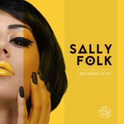 Sally Folk - Les heures de visite