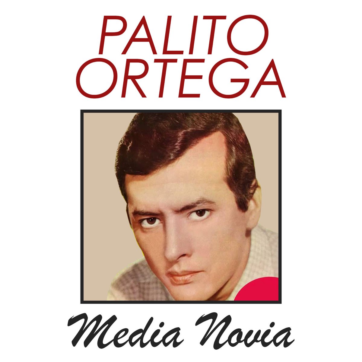 Media Novia - Single by Palito Ortega on Apple Music