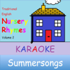 Traditional English Nursery Rhymes, Vol. 2 (Karaoke) - Summersongs