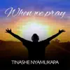 When We Pray album lyrics, reviews, download