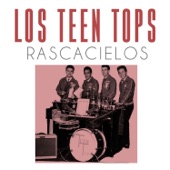 Los Teen Tops - Rascacielos
