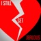 I Still Get Jealous - Djniqo lyrics