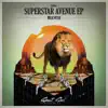 Superstar Avenue - Single album lyrics, reviews, download