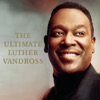 The Ultimate Luther Vandross (2006 Version), 2006