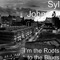 I'm the Roots to the Blues - Single
