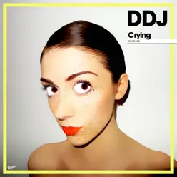 Crying (Remixes) - EP - Daddy Dj Crying (Remixes) - EP - Daddy Dj