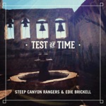 Steep Canyon Rangers & Edie Brickell - Test of Time