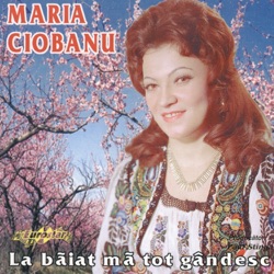 Maria Ciobanu - Hai flacai si fete mari