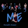 Being Me - Single album lyrics, reviews, download