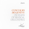Geneva Music Competition: 75 Years of Musical Discoveries (Live Recording)