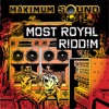 Most Royal Riddim - EP