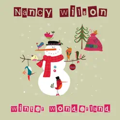 Winter Wonderland - Nancy Wilson