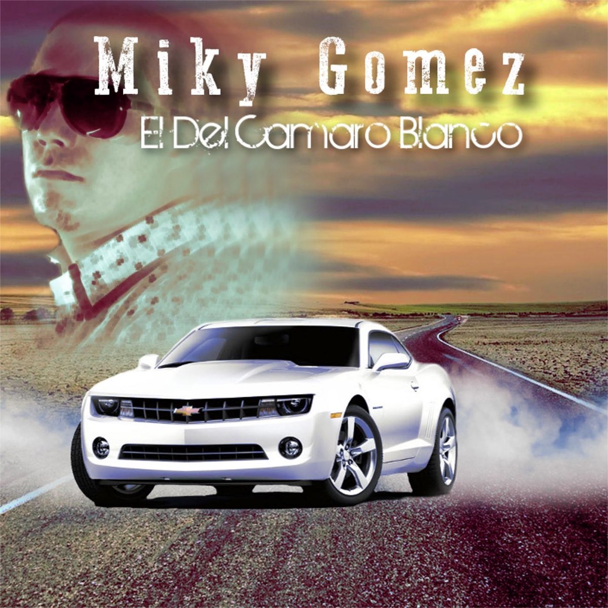 El del Camaro Blanco - Single de Miky Gomez en Apple Music