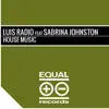 Stream & download House Music (feat. Sabrina Johnston)