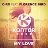 My Love (Remixes) [feat. Florence Bird] - EP
