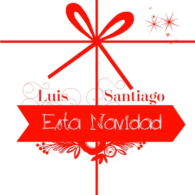 Esta Navidad - Single - Luis Santiago