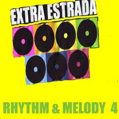 Extra Estrada: Rhythm & Melody, Vol. 4 by Various Artists album reviews, ratings, credits
