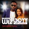 Wizboyy Ofuasia feat Teeyah - Lovinjitis