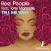 Tell Me Why (feat. Tony Momrelle) - Single