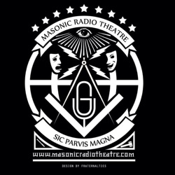 The Masonic Radio Theatre - Freemasonry in Vintage Radio