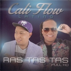 Cali Flow Latino - Ras Tas Tas Full HD