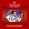 Gauri Manjari (Indian Classical Sitar) - Pandit Nikhil Banerjee